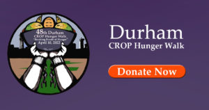 Register for the 2022 Durham CROP Hunger Walk